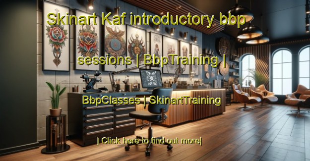 Skinart Kaf introductory bbp sessions | BbpTraining | BbpClasses | SkinartTraining-Saudi Arabia